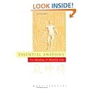 Essential Anatomy: For Healing and Martial Arts