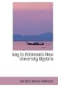 Key to Robinsons New University Algebra