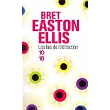 Les lois de l'attractionpar Bret Easton Ellis