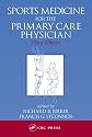 Sports Medicine for the Primary Care Physician, Third Edition (Sports Medicine for the Primary Care Physician)