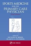 Sports Medicine for the Primary Care Physician, Third Edition