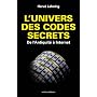 L'Univers des codes secrets: De l'antiquit� � inte&hellip de Herv� Lehning
