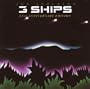 3 Ships
