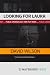 Looking for Laura: Public Criminology and Hot News Looking for Laura: Public Criminology and Hot News