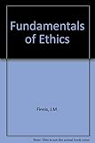Fundamentals of ethics