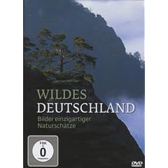 Wildes Deutschland - Bilder einzigartiger Natursch�tze