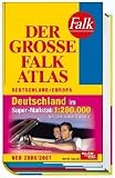 Der Gro&szlig;e Falk Atlas 2006/2007 Deutschland/Europa - 