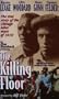 The Killing Floor [VHS]