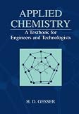 Applied Chemistry - A Textbook for Engineers and Technologists