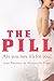 The Pill: Are You Sure It's for You?