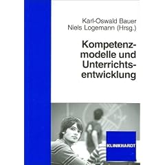 Kompetenzmodelle und Unterrichtsentwicklung