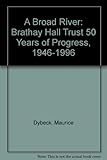 A broad river : Brathay Hall Trust : 50 years of progress