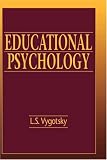 Educational Psychology (Classics in Soviet Psychology Series)