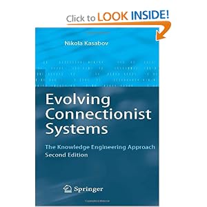 Evolving Connectionist Systems: The Knowledge Engineering Approach by Nikola Kasabov