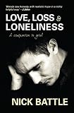Love, loss & loneliness : a companion in grief
