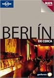 Berlin de cerca (Lonely Planet Berlin Encounter) - Andrea Schulte-Peevers