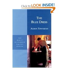 The Blue Dress (Marie Alexander Poetry Series)