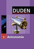 Produkt-Bild: Duden Astronomie: 7.-10. Schuljahr - Sch&uuml;lerbuch