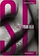 Sexe pour elle, coffret en 2 tomes : L'art de faire l'amour � un homme ; L'orgasme sans tabou