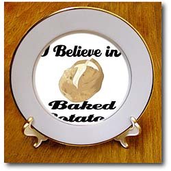 I Believe In Baked Potatoes - 8 Inch Porcelain Plate