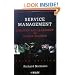 Service Management : Strategy and Leadership in Service Business, 3rd Edition