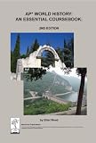 AP World History: An Essential Coursebook, 2nd Ed