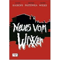 Neues vom Wixxer