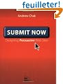 Submit Now: Designing Persuasive Web Sites