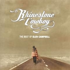Rhinestone Cowboy: The Best of Glen Campbell