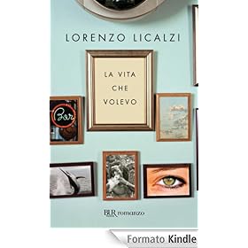 La vita che volevo (Narrativa)