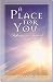 A Place for You: Reflections on Heaven