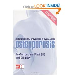Understanding, Preventing and Overcoming Osteoporosis