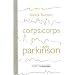 Corps � corps avec Parkinson
