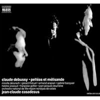 Debussy - Pelléas et Mélisande / Delunsch · Théruel · Arapian · Bacquier · Jossoud · Golfier · Doumène · Casadesus