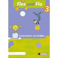 Flex und Flo. Themenheft Sachrechnen und Gr��en 3: Verbrauchsmaterial