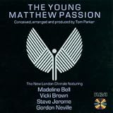Young Matthew Passion