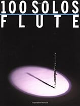 100 Solos For Flute 100 Solos For Flute