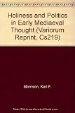 Holiness and politics in early medieval thought