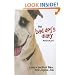 The Bad Dog's Diary: A Year in the Life of Blake: Lover... Fighter... Dog