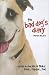 The Bad Dog's Diary: A Year in the Life of Blake: Lover... Fighter... Dog