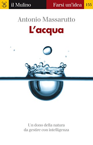 L'acqua (Farsi un'idea) (Italian Edition)