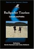 Backpacker Tourism: Concepts and Profiles (Tourism and Cultural Change)