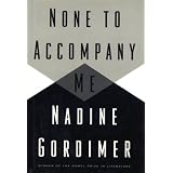 None to Accompany Mevon "Nadine Gordimer"