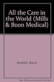 All the care in the world