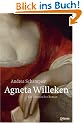 Agneta Willeken: Ein historischer Roman
