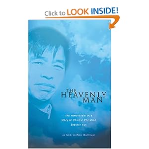 The Heavenly Man: The Remarkable True Story of Chinese Christian Brother Yun