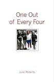 One Out of Every Four