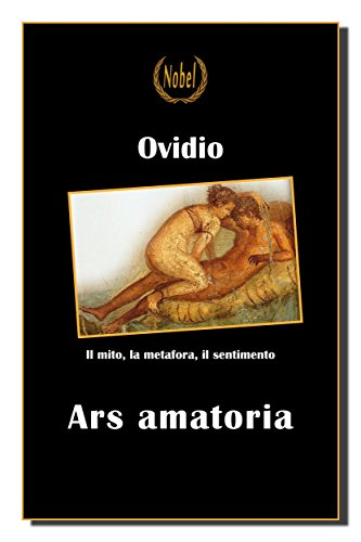 Ars amatoria - in italiano (Nobel) (Italian Edition)