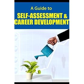 A MP3 CD AUDIO GUIDE TO SELF ASSESSMENT AND CAREER DEVELOPMENT