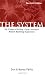 The System: The 3 Steps to Building a Large, Successful Network Marketing Organization by Don and Nancy Failla